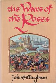 Cover of: The  Wars of the Roses: peace and conflict in fifteenth-century England