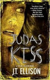 Judas kiss by J. T. Ellison