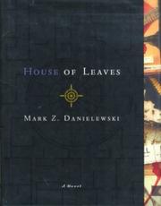 Cover of: Mark Z. Danielewski's House of leaves