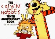 Cover of: CALVIN AND HOBBES TENTH ANNIVERSARY EDITION by 