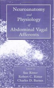 Cover of: Neuroanatomy and physiology of abdominal vagal afferents