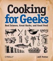 Cover of: Cooking for Geeks: Real Science, Great Hacks, and Good Food