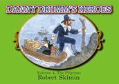 Cover of: Danny Drumm's Heros vol 4: The Pilgrams