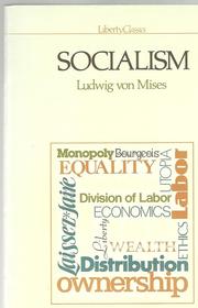 Socialism by Ludwig von Mises