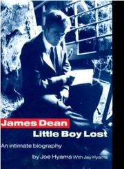 Cover of: James Dean-little boy lost-An Intimate Biography