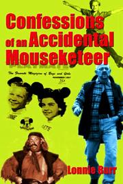 Confessions of an Accidental Mouseketeer by Lonnie Burr