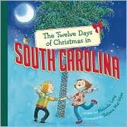 Cover of: The twelve days of Christmas in South Carolina