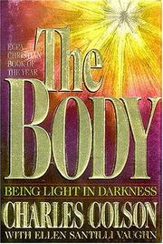 Cover of: The Body: Being Light in Darkness