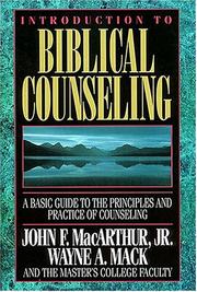 Cover of: Introduction to biblical counseling: a basic guide to the principles and practice of counseling