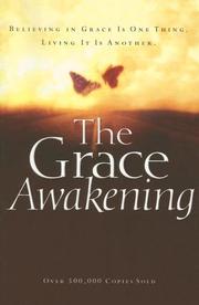Cover of: The Grace Awakening by Charles R. Swindoll