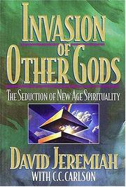 Cover of: Invasion of other gods by David Jeremiah