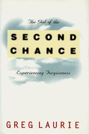 Cover of: The God of the second chance: experiencing forgiveness