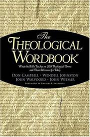 Cover of: Theological Wordbook by Donald K. Cambell, John F. Walvoord, John A. Witmer