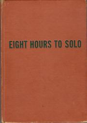 Eight hours to solo by Henry Bolles Lent