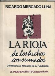 Cover of: La Rioja de los hechos consumados