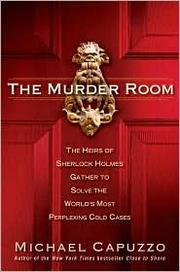 Cover of: The murder room: the heirs of Sherlock Holmes gather to solve the world's most perplexing cold cases