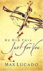 He Did This for You by Max Lucado