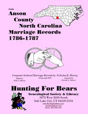 Cover of: Anson Co North Carolina Marriages 1786-1787: Computer Indexed North Carolina Marriage Records by Nicholas Russell Murray