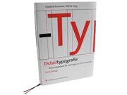 Cover of: Detailtypografie: Nachschlagewerk für alle Fragen zu Schrift und Satz