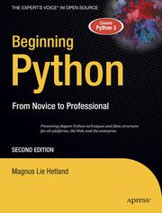 Cover of: Beginning Python: from novice to professional