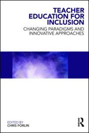 Cover of: Teacher education for inclusion: changing paradigms and innovative approaches