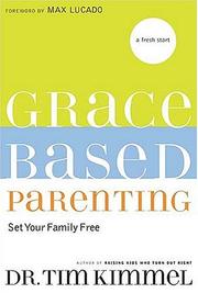 Cover of: Grace-Based Parenting