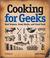 Cover of: Cooking for Geeks: Real Science, Great Hacks, and Good Food