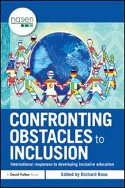 Confronting obstacles to inclusion : international responses to developing inclusive education