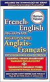 Cover of: Merriam Webster's French-English Dictionary / Dictionnaire Anglais-Francais