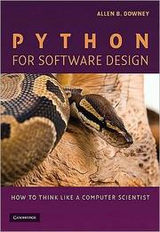 Cover of: Python for software design: how to think like a computer scientist