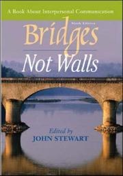 Bridges not walls : a book about interpersonal communication