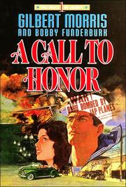Cover of: A Call to Honor by Gilbert Morris