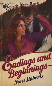 Endings and beginnings by Nora Roberts