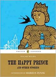 The happy prince and other stories