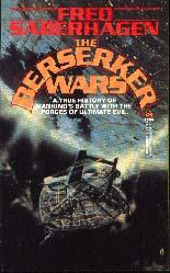 Berserker Wars by Fred Saberhagen