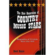The new generation of country music stars by David Dicaire