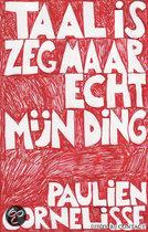 Cover of: Taal is zeg maar echt mijn ding by 