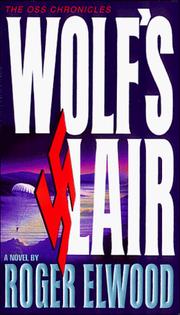 Cover of: Wolf's Lair: A Novel (Oss Chronicles)