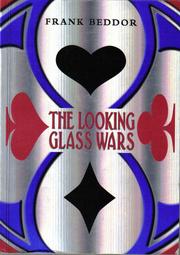 Cover of: The Looking Glass Wars by 