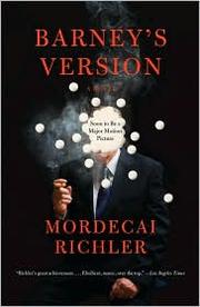 Barney's Version by Mordecai Richler