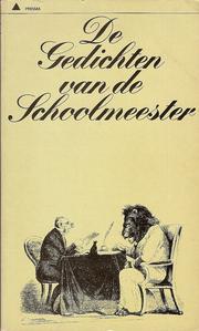De gedichten van Den Schoolmeester by Gerrit van de Linde