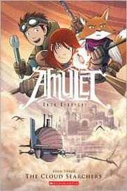 Cover of: Amulet, Book Three: The Cloud Searchers