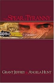Cover of: The spear of tyranny by Grant R. Jeffrey