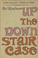 Cover of: Up the down staircase.