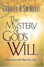 Cover of: The Mystery Of God's Will by Charles R. Swindoll