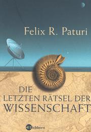 Cover of: Die letzten Rätsel der Wissenschaft