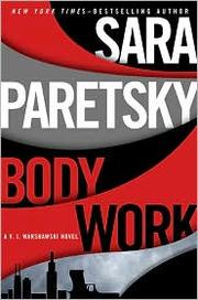 Body Work (V.I. Warshawski #14) by Sara Paretsky
