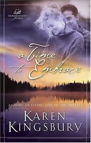 Cover of: A time to embrace: a story of hope, healing, and abundant life