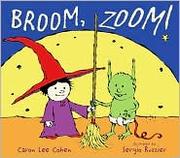 Cover of: Zoom broom by Caron Lee Cohen