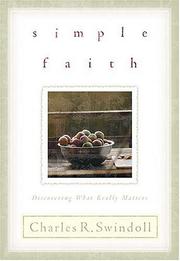 Cover of: Simple faith by Charles R. Swindoll